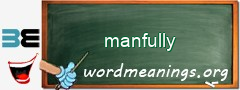 WordMeaning blackboard for manfully